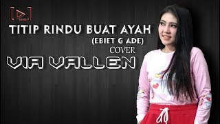 Via Vallen - Titip Rindu Buat Ayah (Ebiet G Ade) cover Version