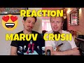 MARUV - CRUSH - REACTION