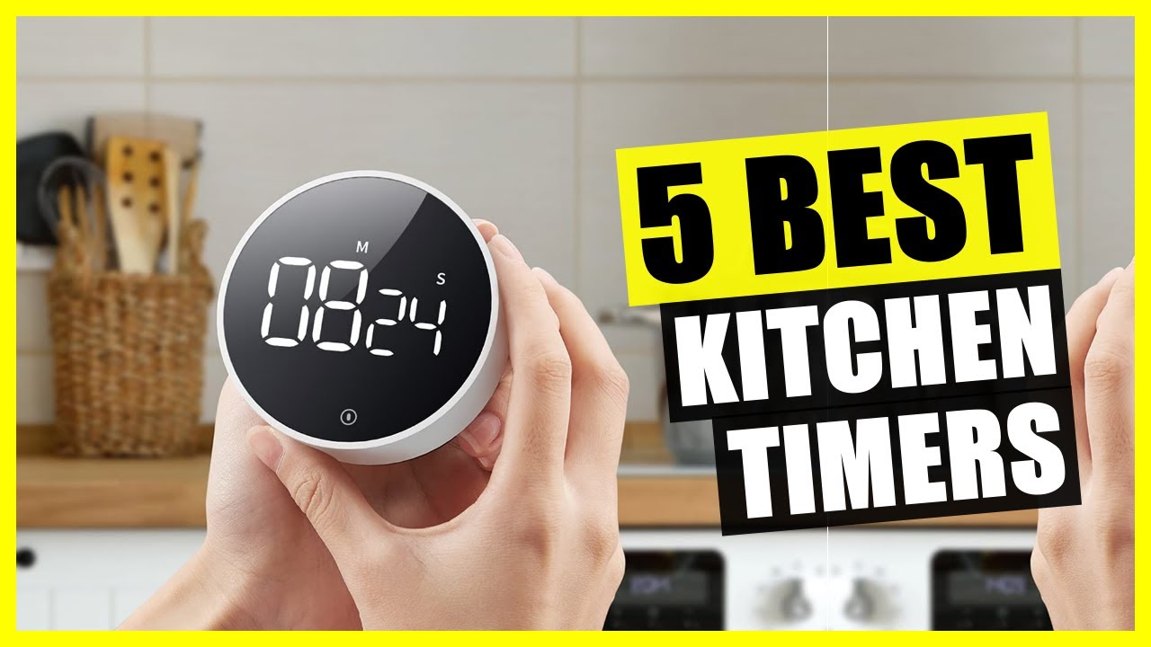 5 Best Digital Kitchen Timer 2023  Top 5 Magnetic Kitchen Timers