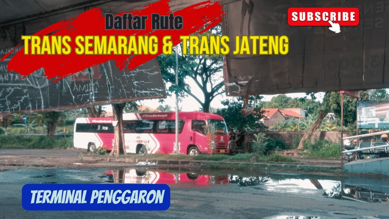 Daftar Rute Trans Jateng & Trans Semarang di Terminal Penggaron