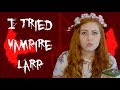 I Tried Vampire Larp | LH EP 069