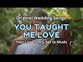 You Taught Me Love | Original Parent-Child Wedding Dance Song