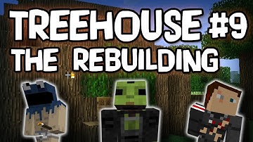 Minecraft Treehouse: The Rebuilding w/ Creatures # 9