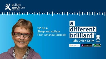 Sleep and autism: a different brilliant podcast S2 Ep4