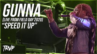 GUNNA - SPEED IT UP (LIVE AT FIELD DAY 2020)