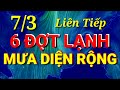 🔴[Trực Tiếp] 6 Đợt Không Khí Lạnh Sắp Tràn Về,Bắc Bộ Rét Kèm Mưa/ Thời Tiết Hôm Nay,Ngày Mai 7/3/21