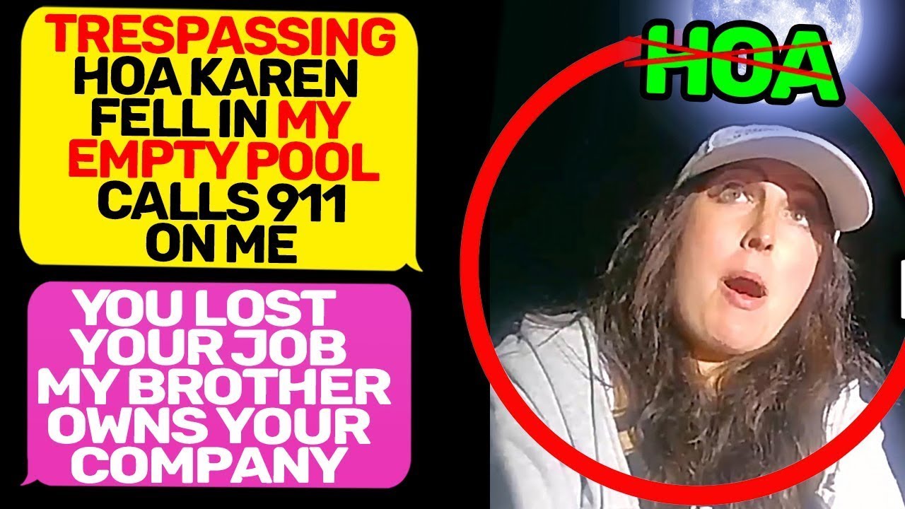 Epic Fails and Sweet Revenge|  Trespassing HOA Karen Calls 911 on me! You're fired. I Am Owner of p