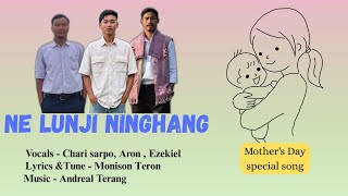 NE LUNJI NINGHANG | Mother's Day song | Karbi song | 2025 | Hirjume Angthek