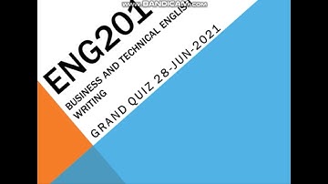 ENG201 Business and Technical English Writing Grand Quiz in Urdu/Hindi