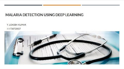 Malaria Detection using Deep learning