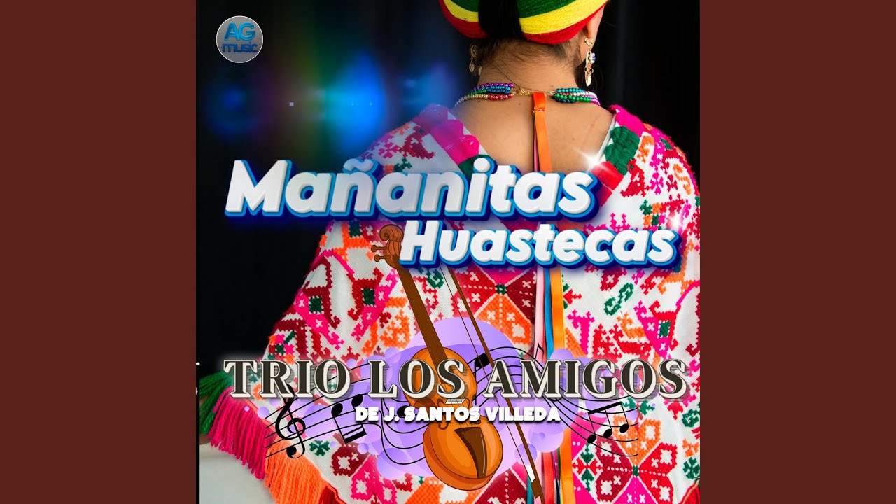 Mañanitas Huastecas