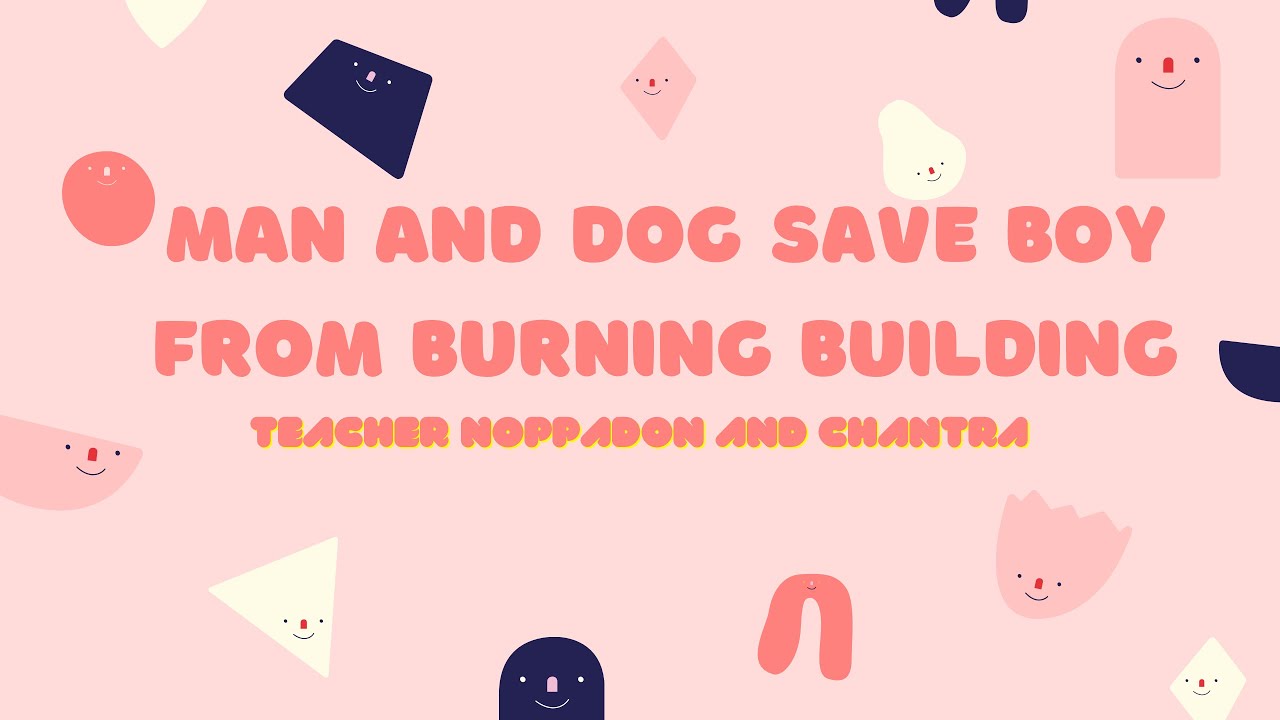 Man& Dog save boy from burning building - YouTube