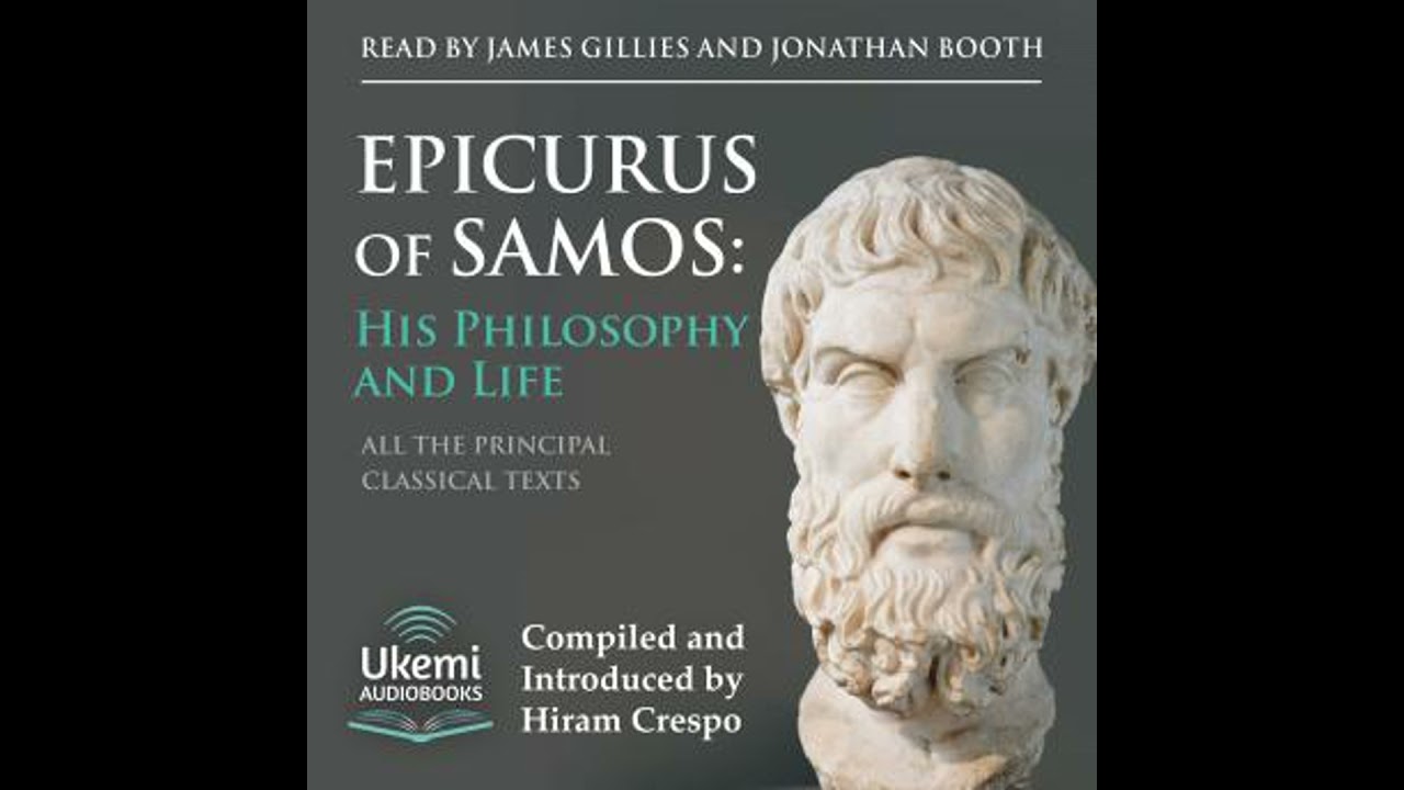 Epicurus of Samos: His Philosophy and Life: All the Principal Source Texts - The Brothers Grimm