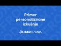 Primer personalizirane izkušnje - RASTezanja (Ep. 02)