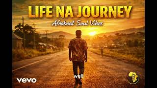 Life Na Journey 