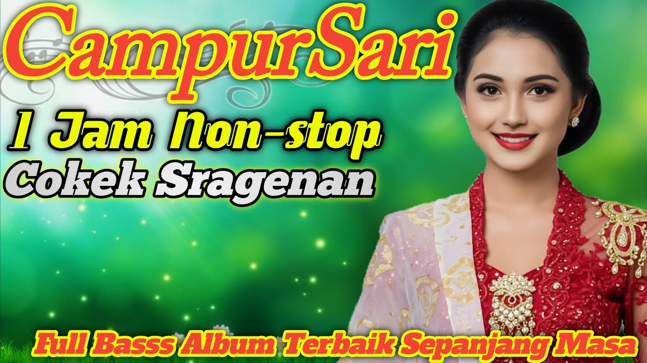 KUMPULAN LAGU JAWA CAMPURSARI POPULER ALBUM TERBAIK SPESIAL RAMADHAN || CAMPURSARI SRAGENAN KOPLO