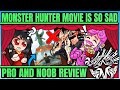 The Monster Hunter Movie Gets EVERYTHING Wrong - Pro and Noob Review - Monster Hunter! (Spoilers)