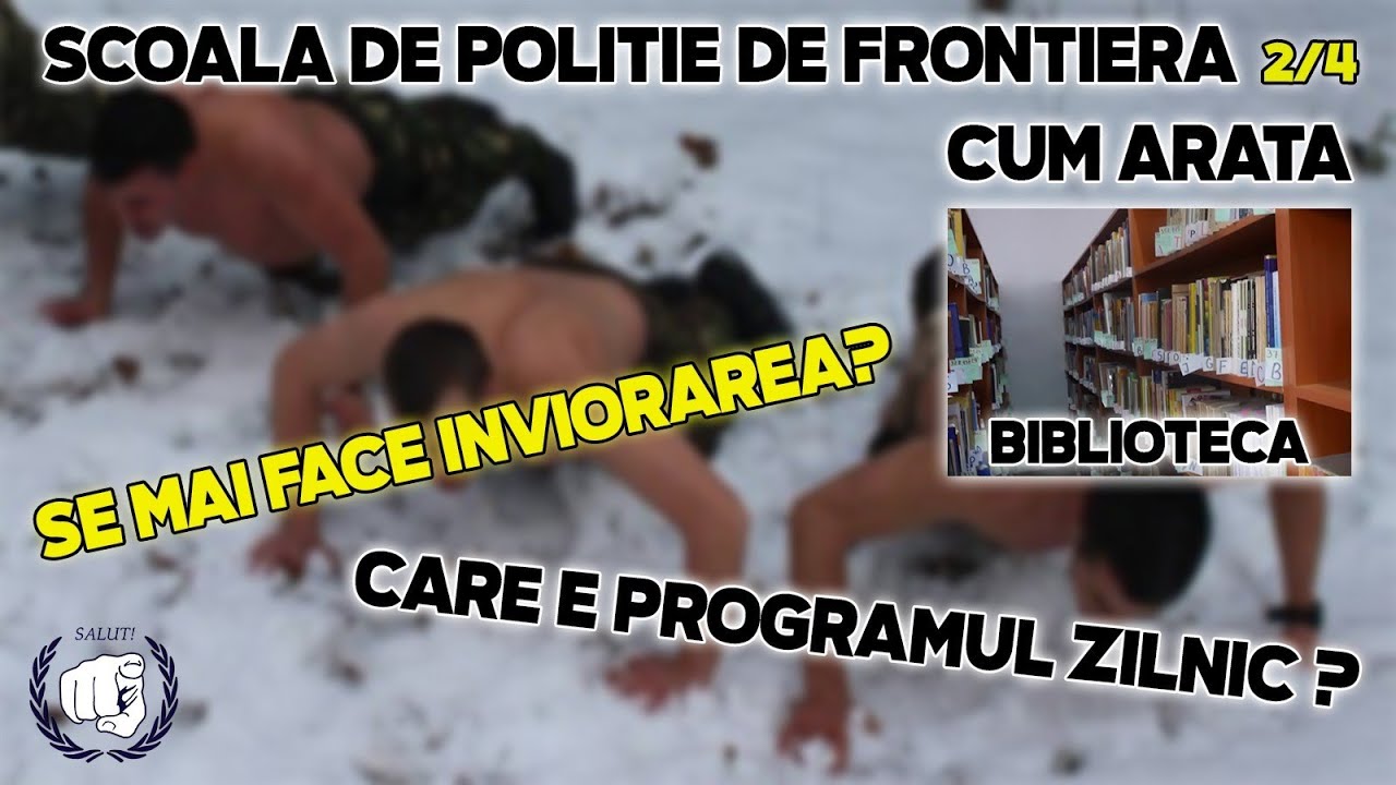 Se Mai Face Inviorare In È™coala De Politie De Frontiera Ce Materii Se StudiazÄƒ Partea 2 4 Youtube