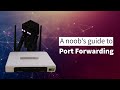 Port Forwarding: What it is and how to configure it.