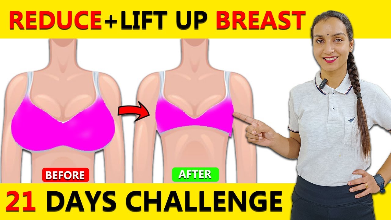 21 Days Challenge Reduce Breast Fat Fast Lift Up Your Breast Burn 21-days-challenge-reduce-breast-fat-fast-lift-up-your-breast-burn