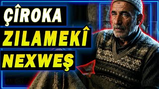 Çîroka Zilamekî Nexweş (Hasta Bir Adamın Hikayesi) / Dengbej Abbas