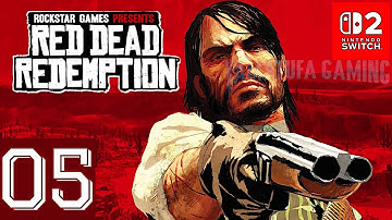 Red Dead Redemption [Switch 2] Gameplay Walkthrough Part 5 | No Commentary