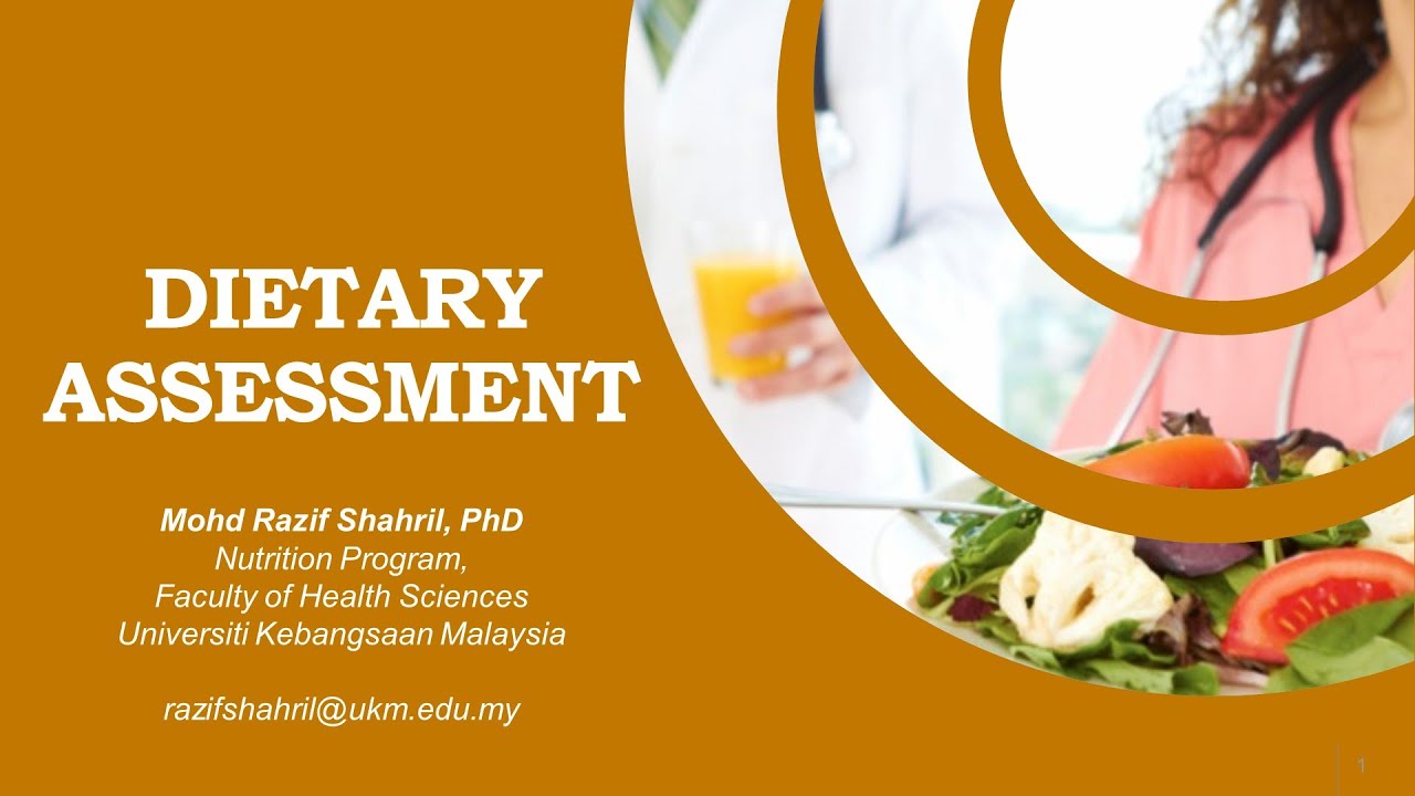 Advanced Nutritional Status Assessment: Dietary Assessment
