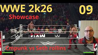 wwe 2k26  xbox serie x showcase ep 9. Cmpunk vs Seth Rollins