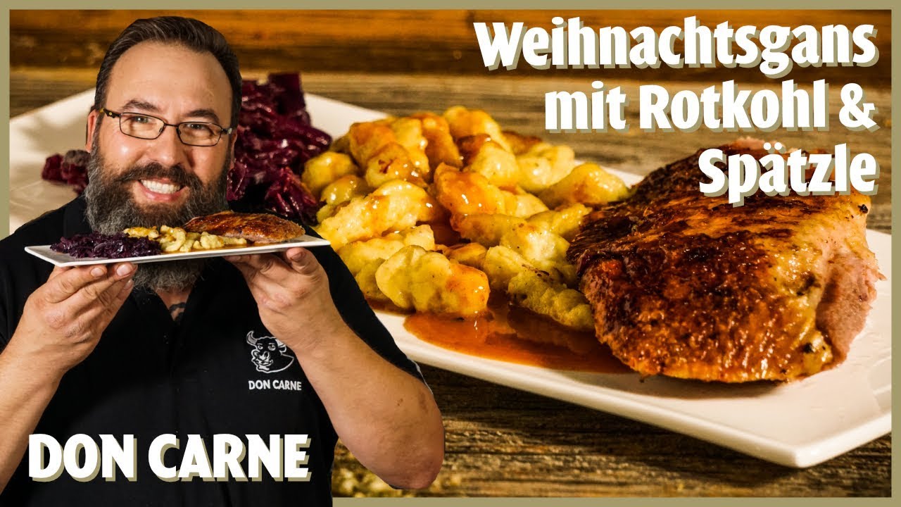 DON CARNE | Weihnachtsrezepte | Weihnachtsgans mit Spätzle und Rotkohl filet and vine