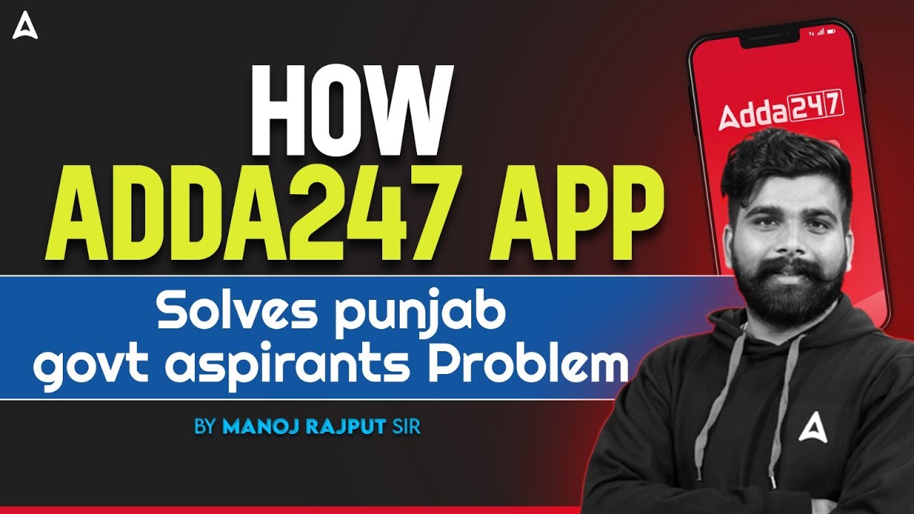 How Adda247 App Solves Punjab govt aspirants Problem By Manoj Rajput ...