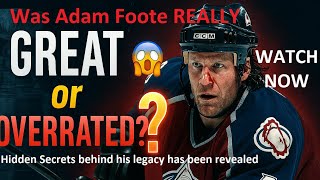 Was Adam Foote REALLY as Great as People Say | The SHOCKING Truth Behind His Legacy