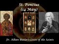 St. Pontius (14 May): Butler&#39;s Lives of the Saints