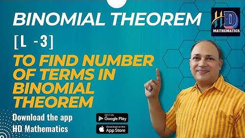 to find number of terms in Binomial theorem  class 11 iit jee by faculty of kota Hd sir Hariom dube