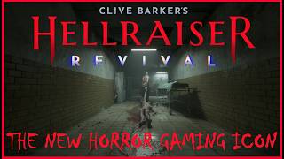 HELLRAISER REVIVAL  THE NEW HORROR GAMING ICON
