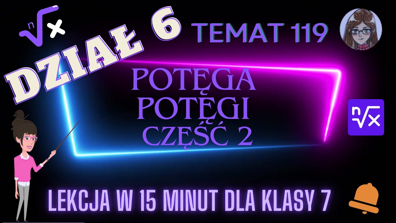KLASA 7 TEMAT 119 Potęgowanie potęgi część 2 #gwo #klasa7 - YouTube
