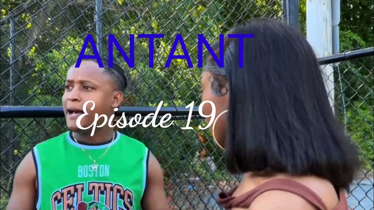 ANTANT [épisode-19]Jeff 3wa/Farah/ti kout/jean mari/Rorlando/Jeff ap ...
