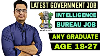 Intelligence Bureau Recruitment 2020 | IB ACIO Recruitment 2020 | Complete Details in Hindi |