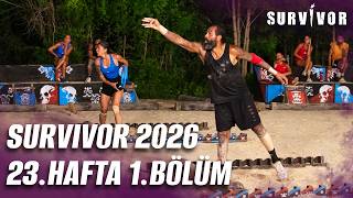 Survivor Türkiye 2026 | 23. Hafta 1. Bölüm @SurvivorTurkiye
