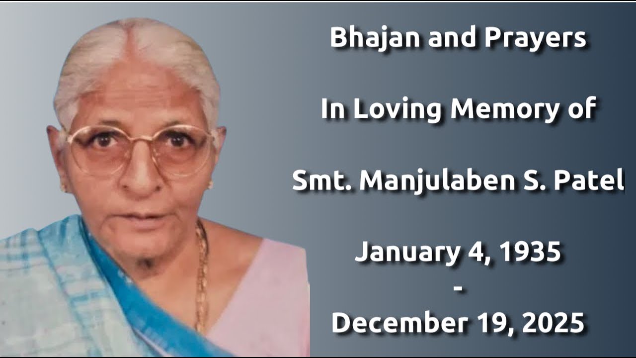 In Loving Memory of Smt. Manjulaben S Patel on Sunday, January 18, 2026 at 9:30 am EST (8:00 pm IST)