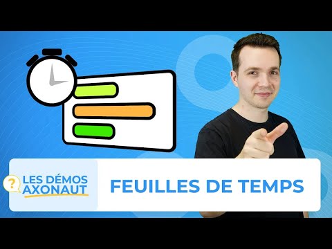 Vos feuilles de temps éditables