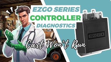 EZGO Series Speed Controller Test - Cart Won’t Run