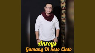 Gamang Di Seso Cinto