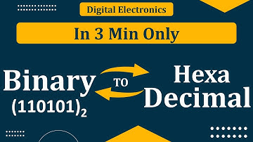 Binary to Hexadecimal conversion | Convert Hexadecimal to binary |Digital Electronics |Number System