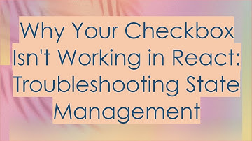 Why Your Checkbox Isn