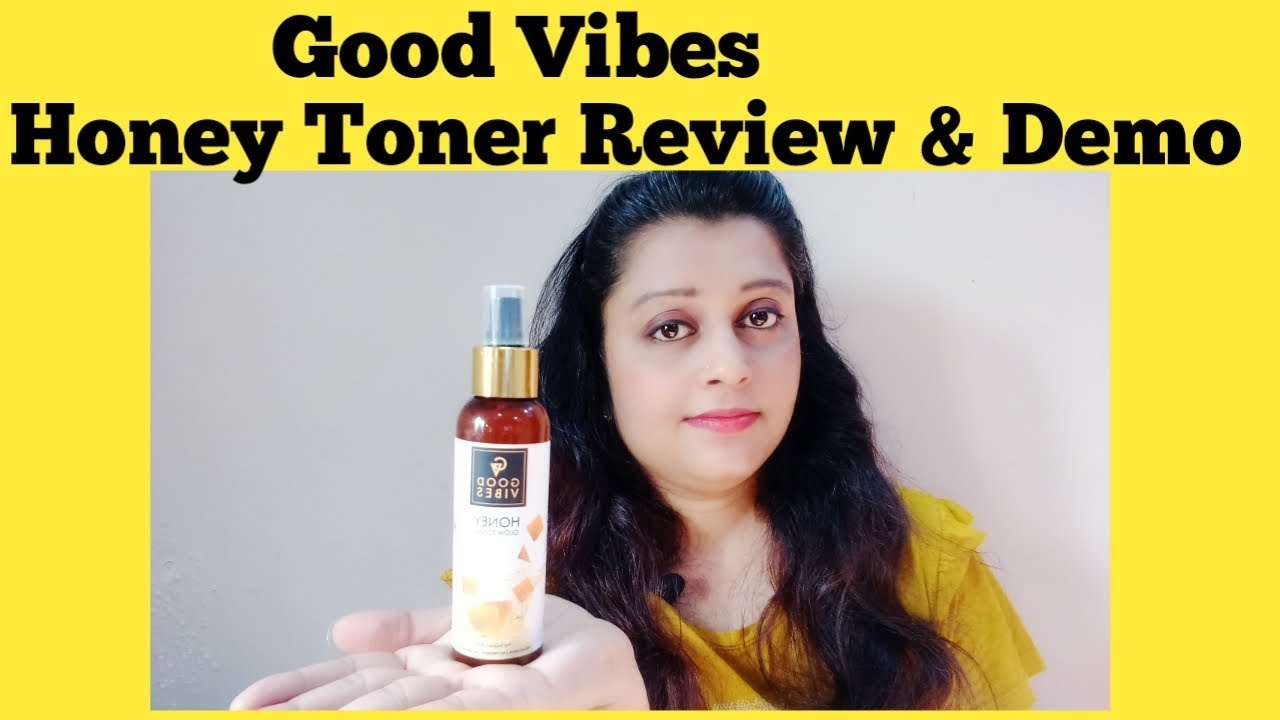 good vibes honey toner