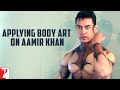 Applying Body Art on Aamir Khan | DHOOM:3