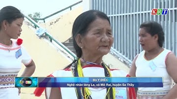 Bảo tồn, phát huy bản sắc văn hóa các dân tộc thiểu số ở huyện Sa Thầy