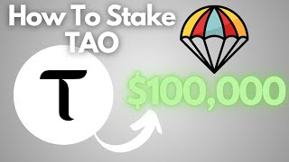 How to Stake TAO to Earn Airdrops and Passive Income
