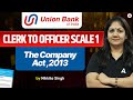 Union Bank of India Promotion Exam | Clerk to Officer Scale 1 |  The Company Act ,2013 | Nikkita Mam