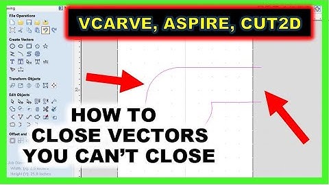 Vectric - How To Close Vectors, Grouping and Join Vectors